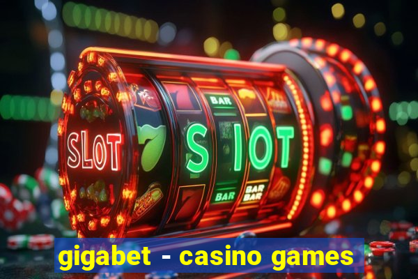 gigabet - casino games