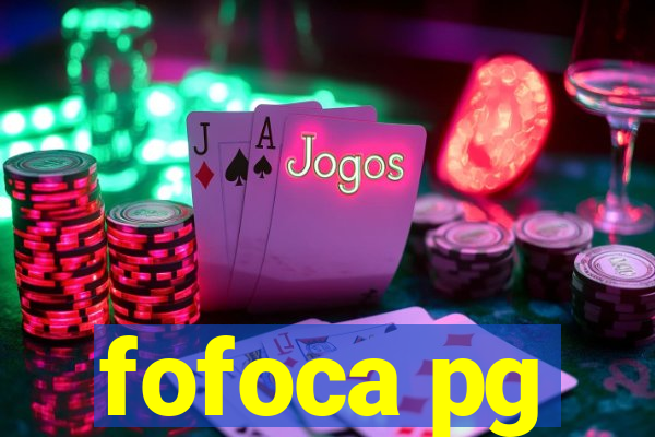 fofoca pg