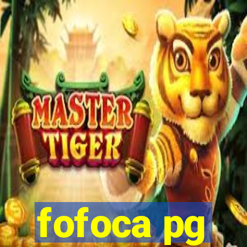 fofoca pg