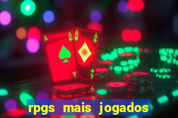 rpgs mais jogados do mundo