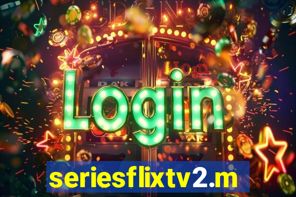 seriesflixtv2.me