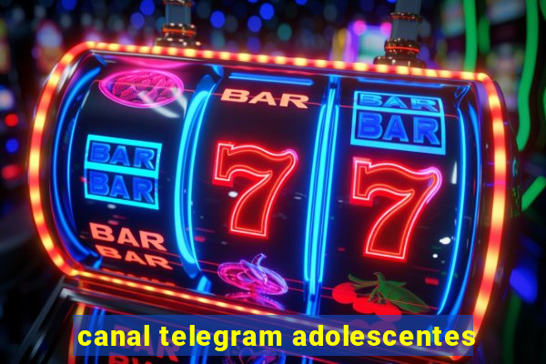 canal telegram adolescentes