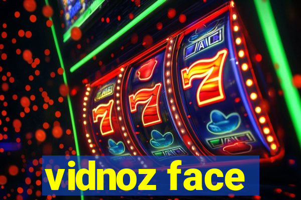 vidnoz face