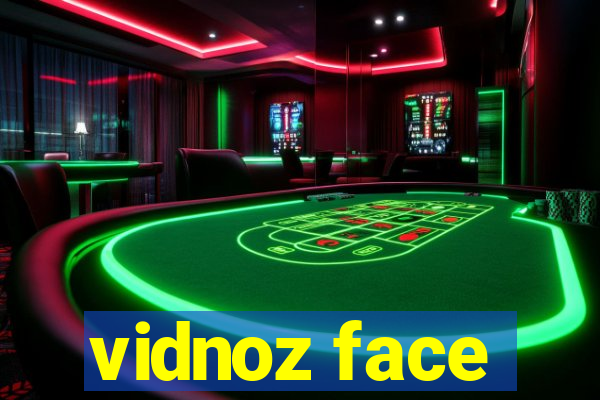 vidnoz face