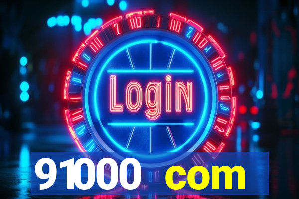 91000 com plataforma de jogos