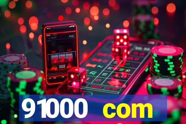 91000 com plataforma de jogos