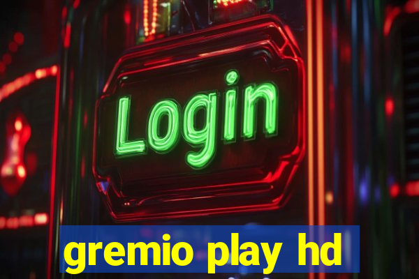 gremio play hd