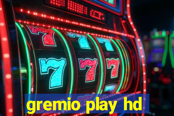 gremio play hd