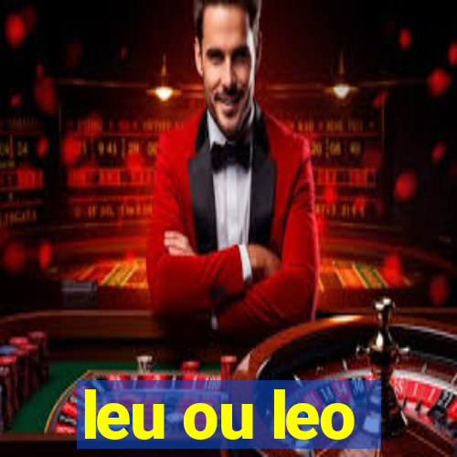 leu ou leo