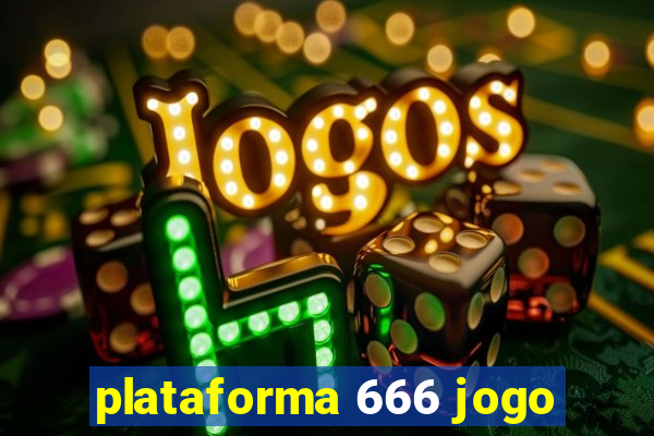 plataforma 666 jogo