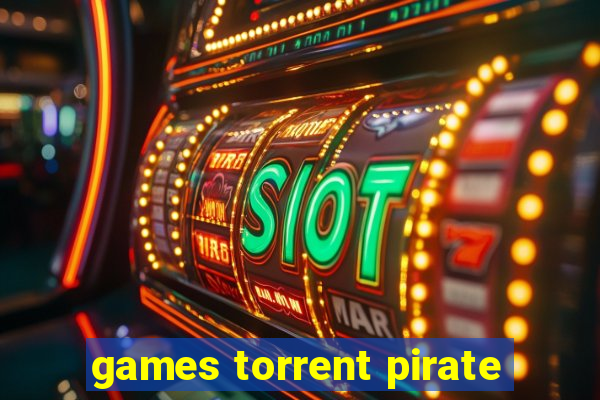 games torrent pirate