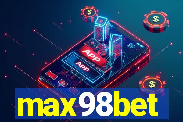 max98bet