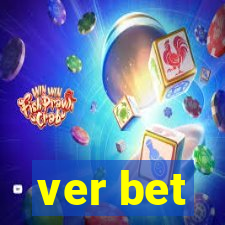 ver bet