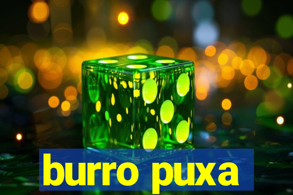 burro puxa