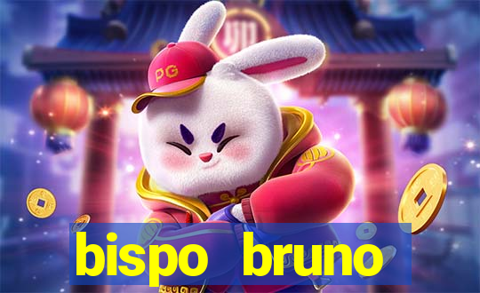 bispo bruno leonardo fortuna