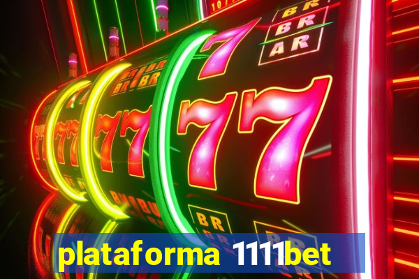 plataforma 1111bet