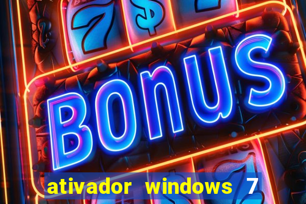 ativador windows 7 ultimate 64 bits download