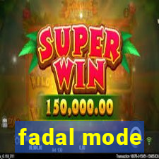 fadal mode