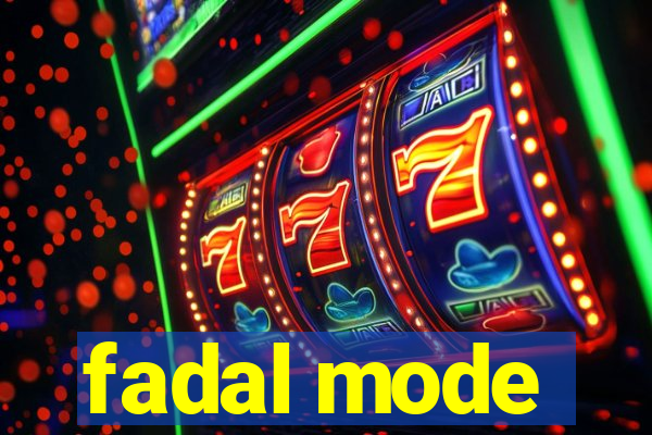 fadal mode