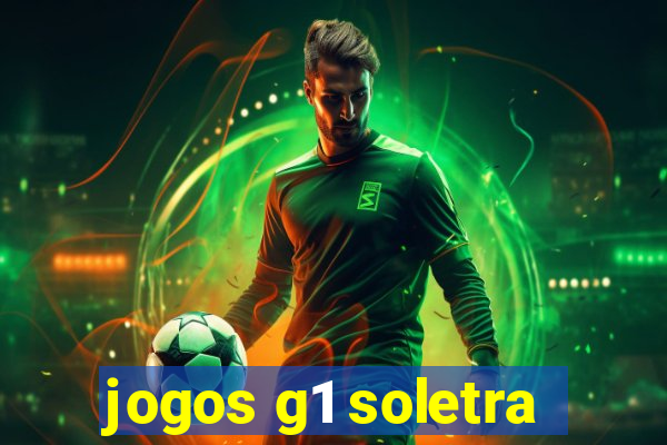 jogos g1 soletra