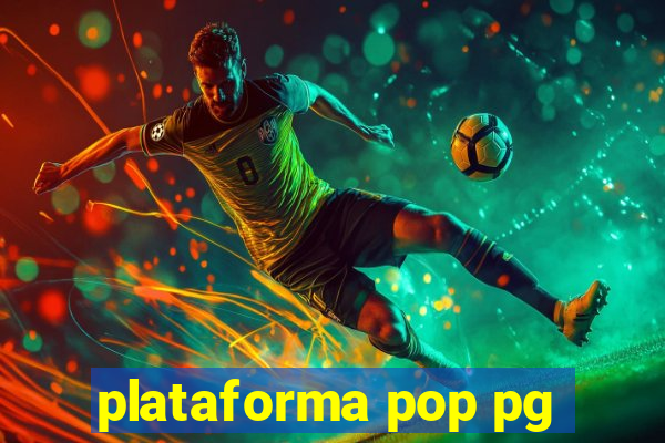 plataforma pop pg