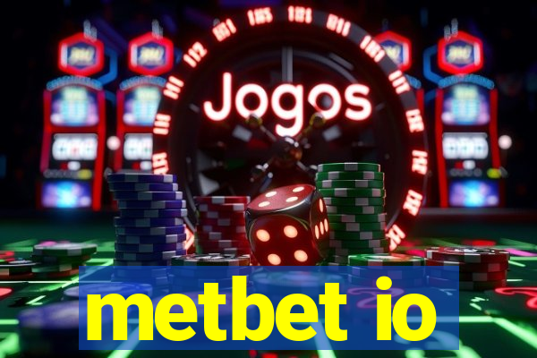 metbet io