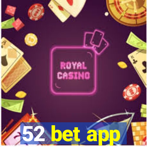 52 bet app