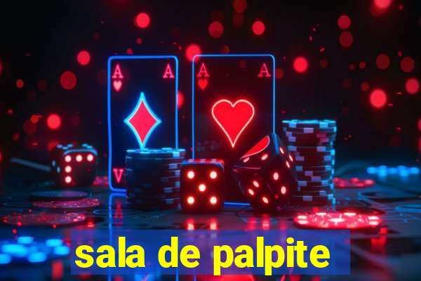 sala de palpite