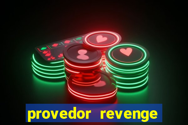 provedor revenge slots demo