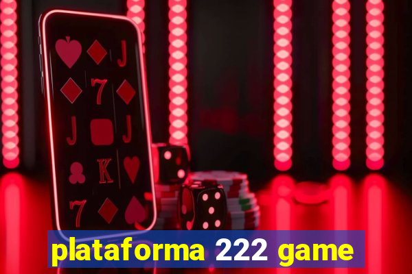 plataforma 222 game