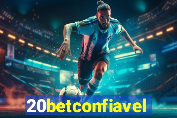 20betconfiavel