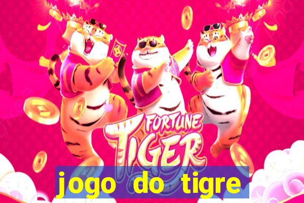 jogo do tigre minimo 1 real