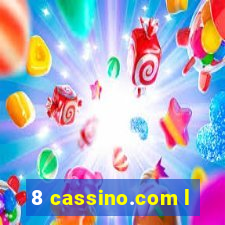 8 cassino.com l