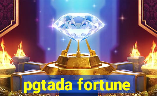 pgtada fortune