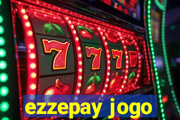 ezzepay jogo