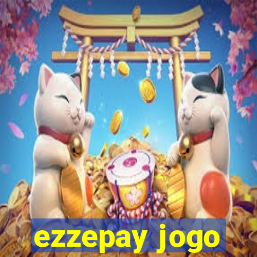 ezzepay jogo