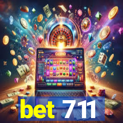 bet 711