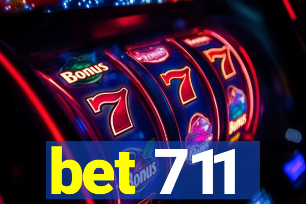 bet 711