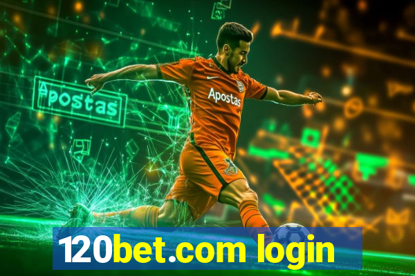 120bet.com login