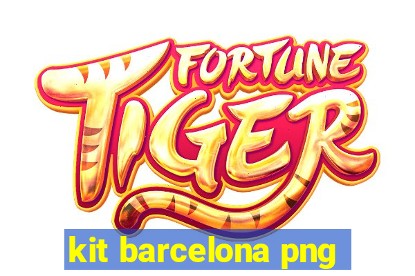 kit barcelona png