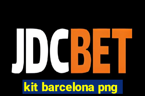 kit barcelona png