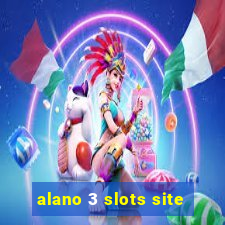 alano 3 slots site