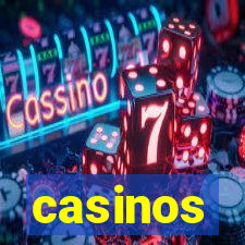 casinos