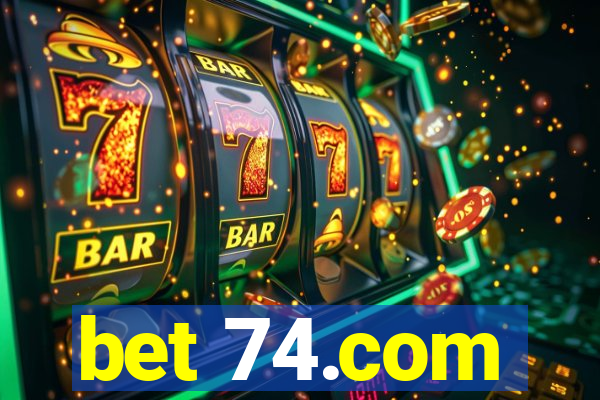 bet 74.com