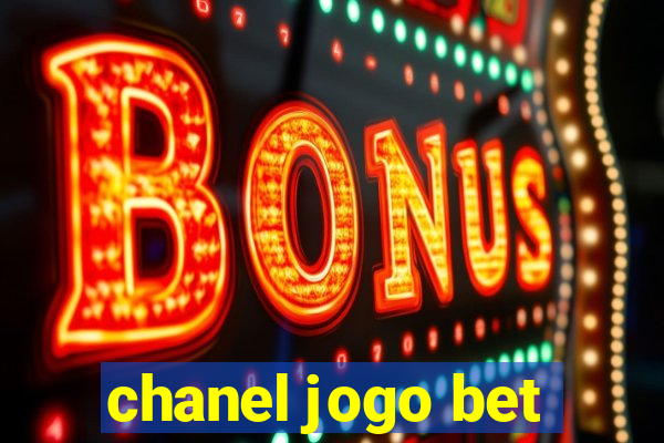 chanel jogo bet