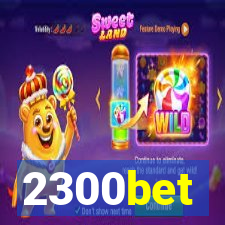 2300bet