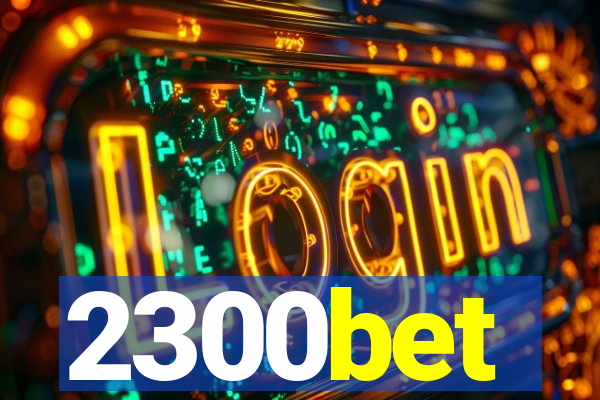 2300bet