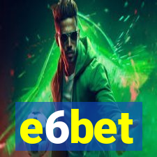 e6bet