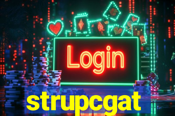 strupcgat