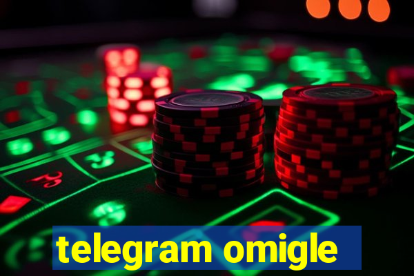 telegram omigle